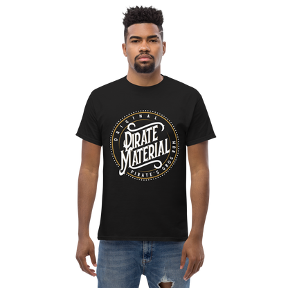Pirate's Grog TShirt - 'Original Pirate Material Part 1'