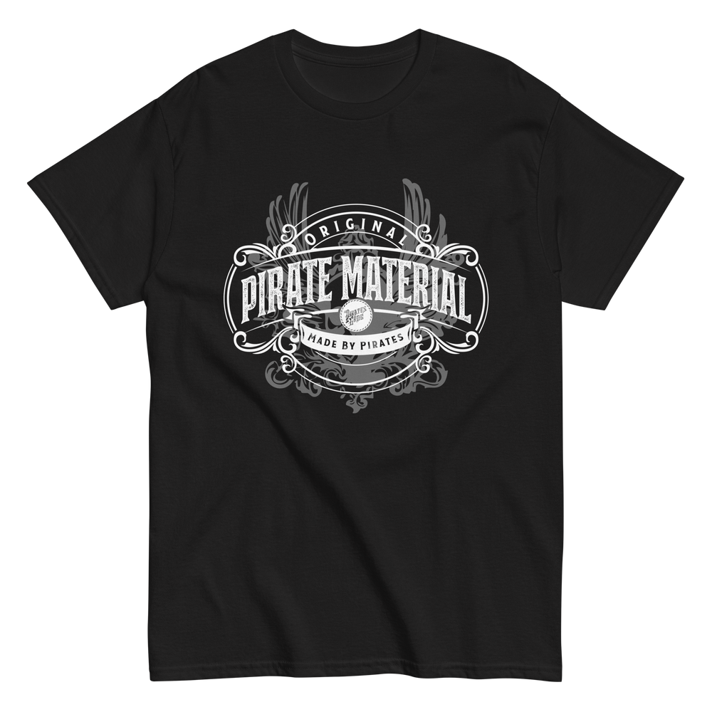 Original Pirate Material Part 2 T-Shirt