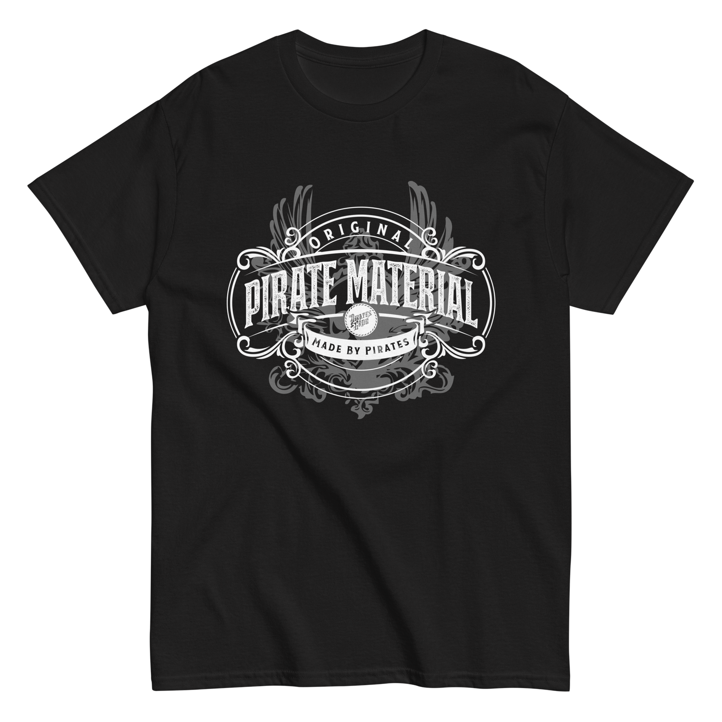 Pirate's Grog TShirt - 'Original Pirate Material Part 2'