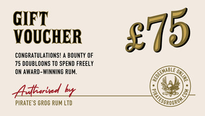 Pirate's Grog - £75 Gift Voucher